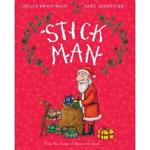 Stick Man -- Julia Donaldson